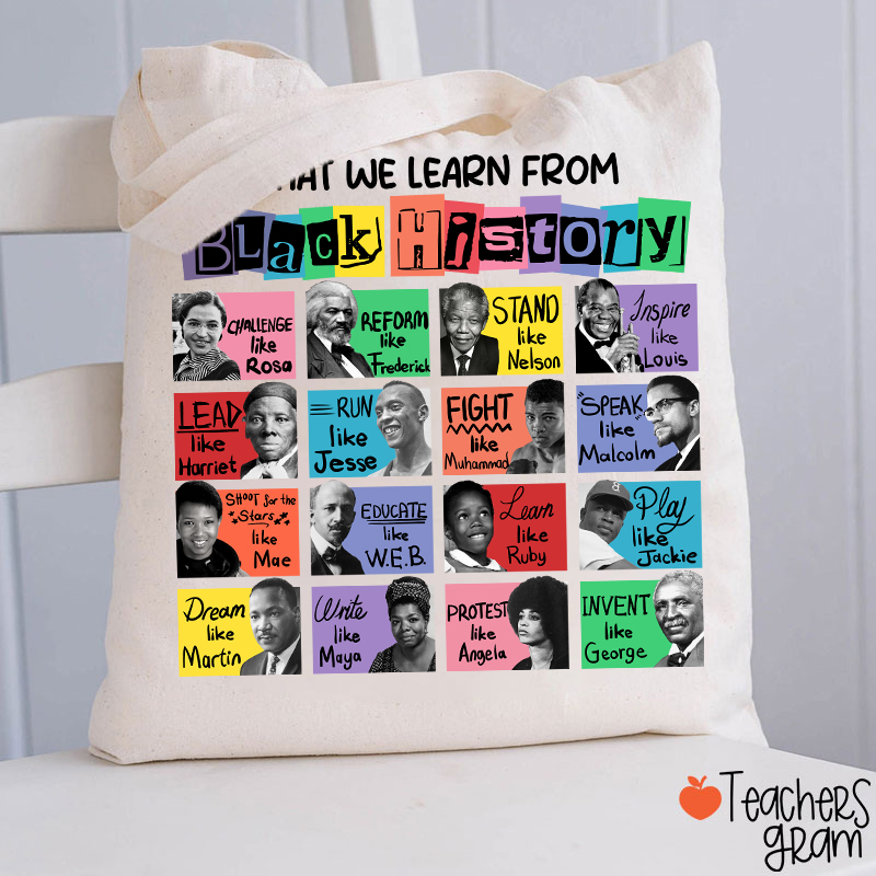 What We Learn From Black History Teacher Tote Bag