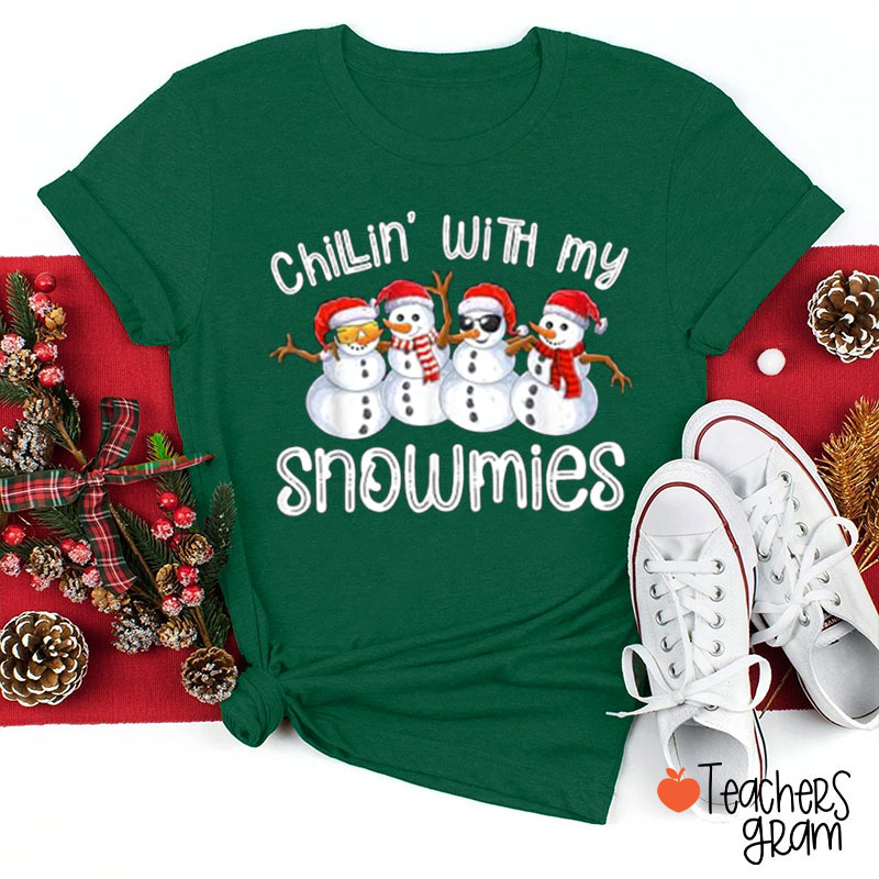 Chillin' With My Snowmies Teacher T-Shirt