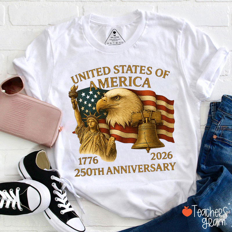 United States Of America 250th Anniversary Teacher T-Shirt