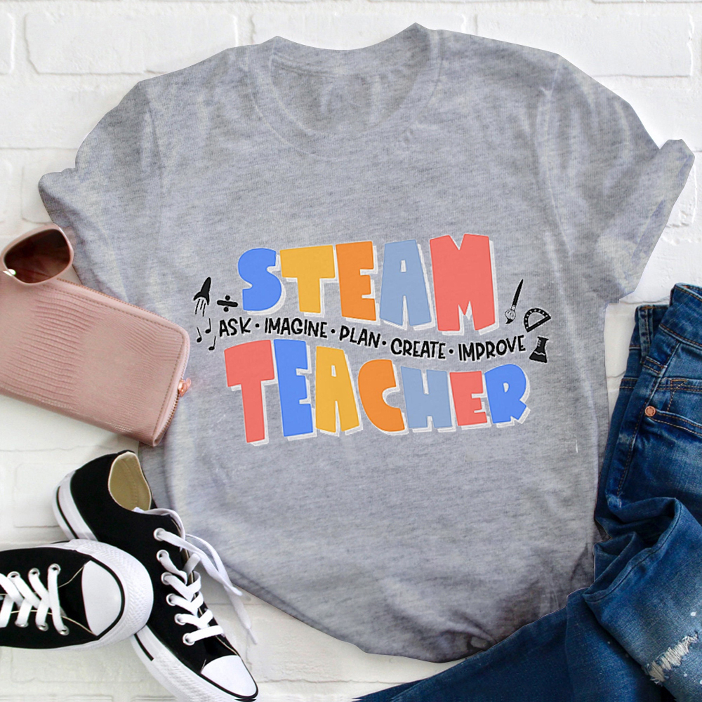 Ask Imagine Plan Create Improve Teacher T-Shirt
