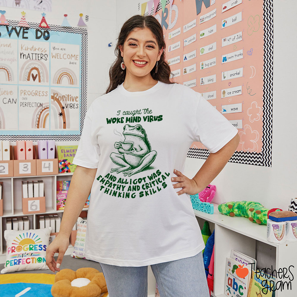 Frog I Caught The Woke Mind Virus Teacher T-Shirt