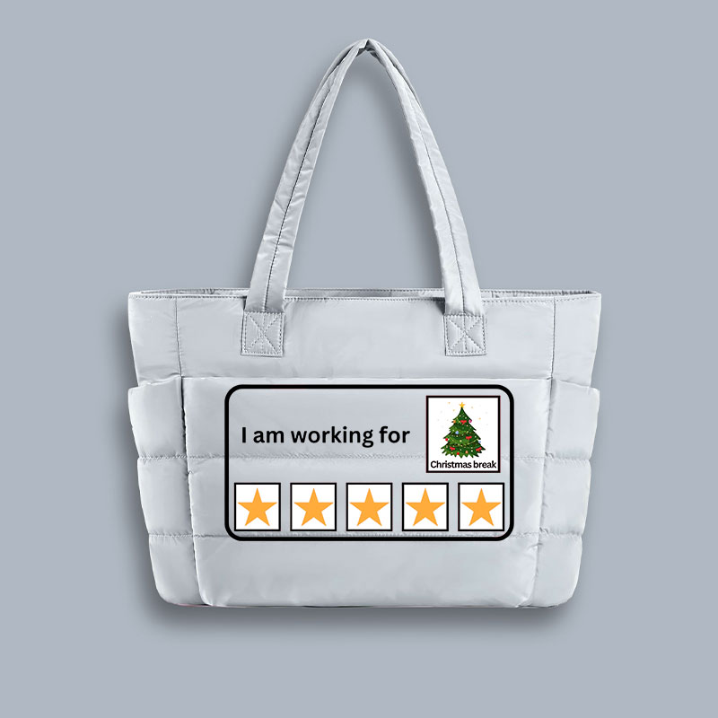 I Am Working For Christmas Break Teacher Puffy Tote Bag