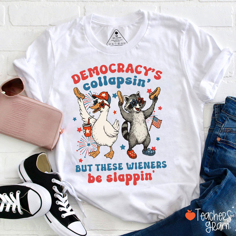 Democracy's Collapsin's Raccoon Goose Teacher T-Shirt