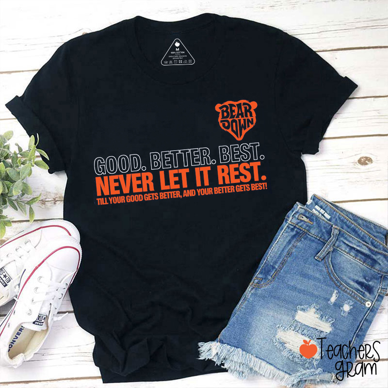 Chicago Football Good Better Best Teacher T-Shirt