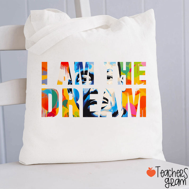 Dream Like A King Teacher Tote Bag