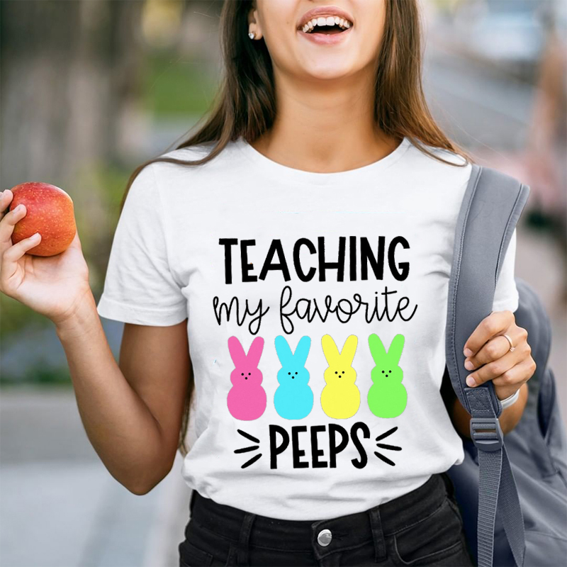 Teaching My Favorite Peeps Teacher T-Shirt