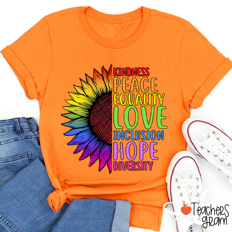 Sunflower Kindness Peace Equality Teacher T-Shirt