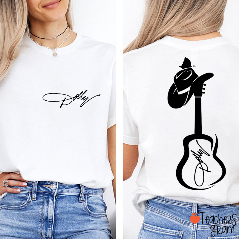 Dolly Signature Guitar Cowboy Hat Teacher Two Sided T‑Shirt