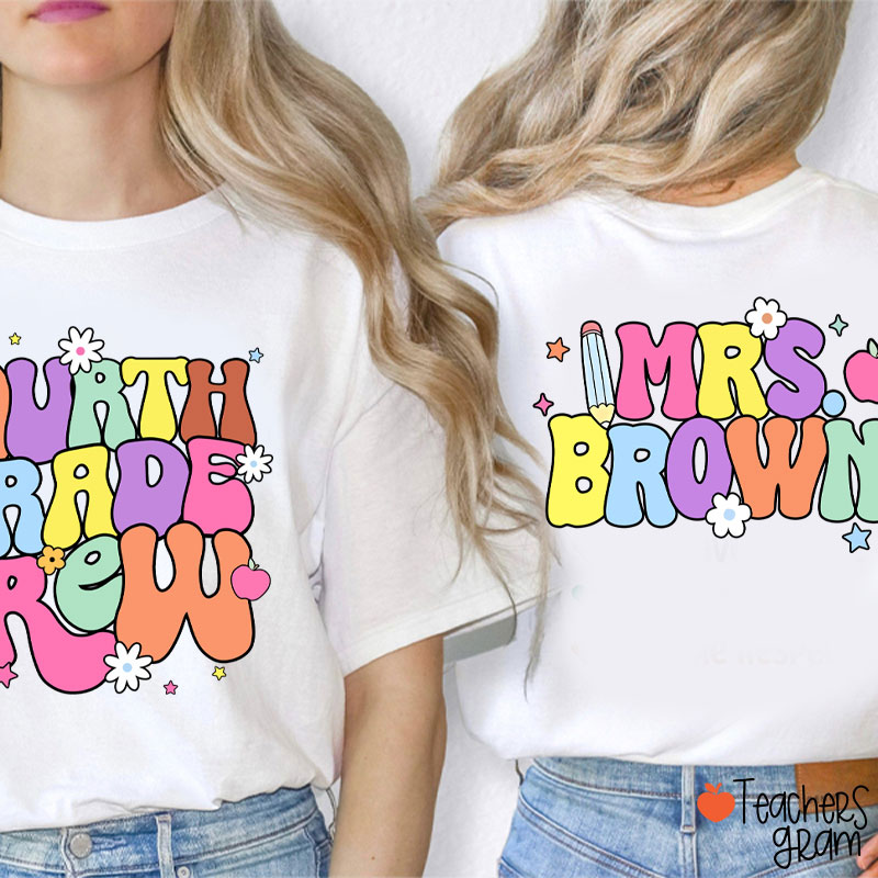 Personalized Grade And Name First Day Of School Teacher Two Sided T-Shirt
