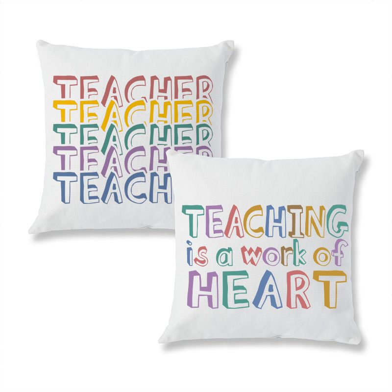 Teaching Is A Work Of Heart Teacher Two Sided Cushion