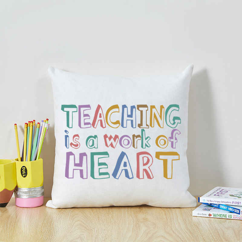 Teaching Is A Work Of Heart Teacher Two Sided Cushion