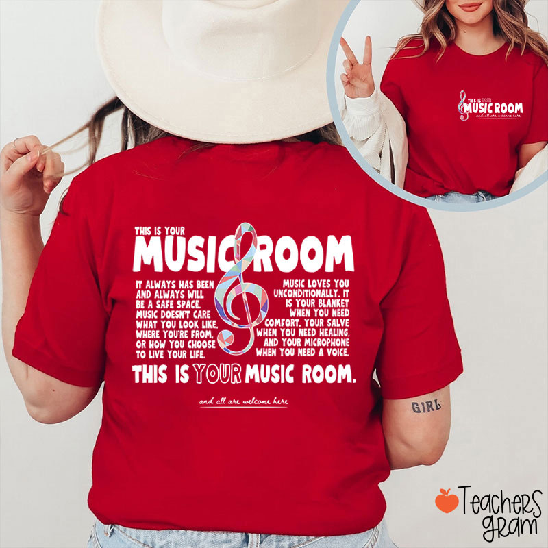 This Is Your Music Room Teacher Two Sided T-Shirt