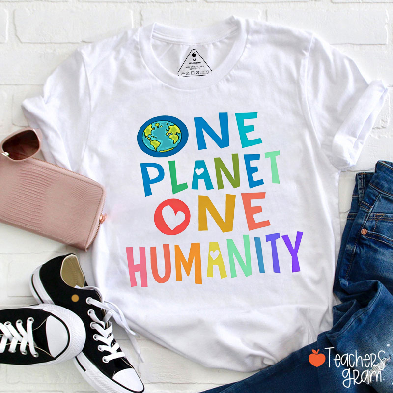 One Planet One Humanity Teacher T-Shirt