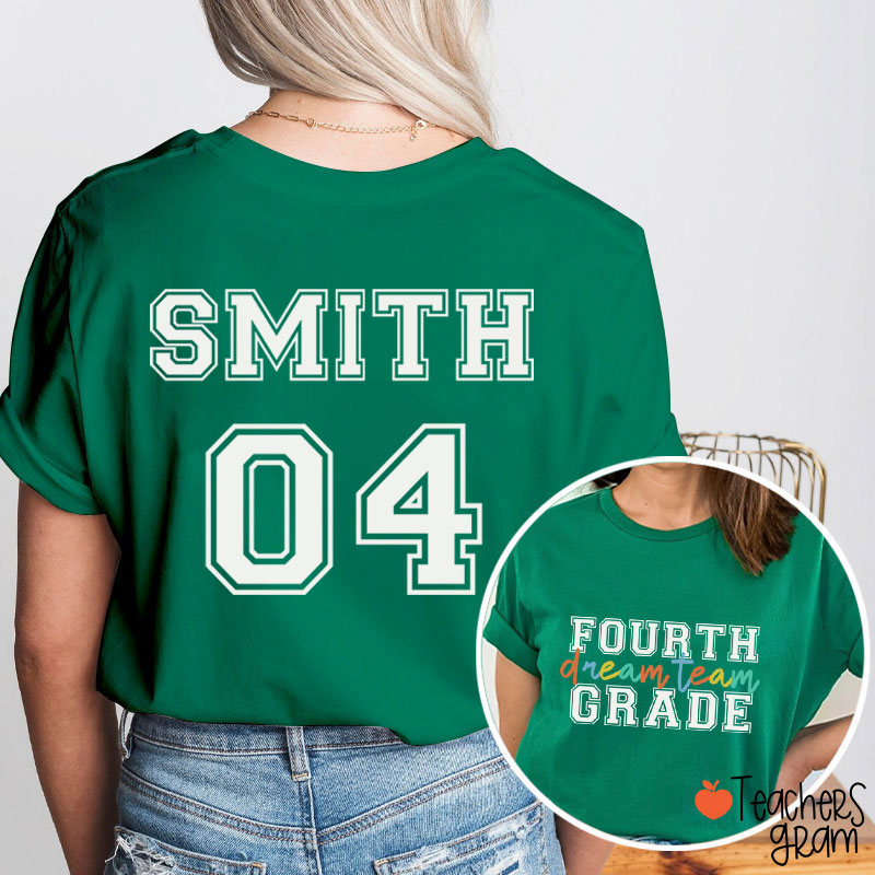 Personalized Dream Team Teacher Two Sided T-Shirt