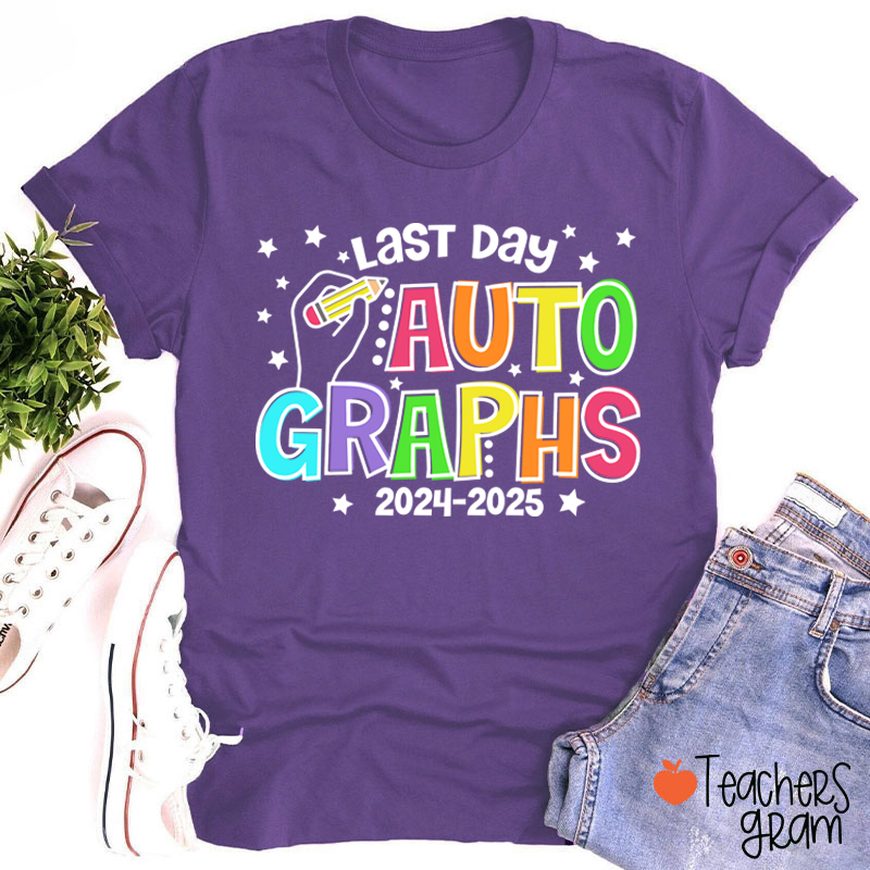 Personalized Last Day Autographs Teacher T-Shirt