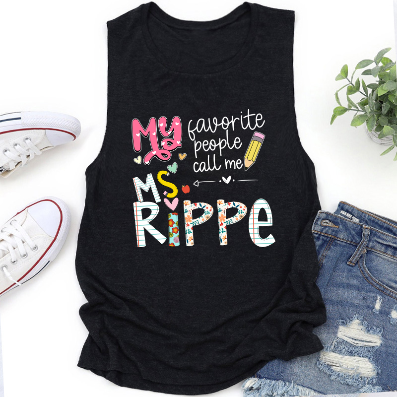 Personalized My Favorite People Call Me Teacher Tank Top