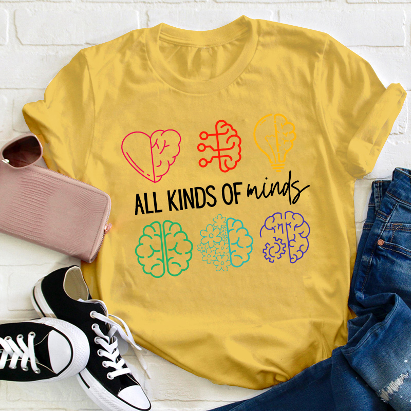 All Kinds Of Minds Teacher T-Shirt