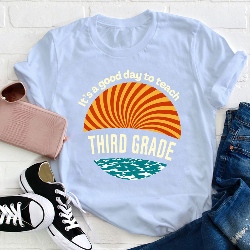 Personalized It's A Good Day To Teach Teacher T-Shirt
