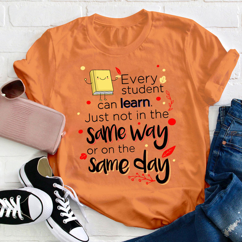 Every Student Can Learn Teacher T-Shirt