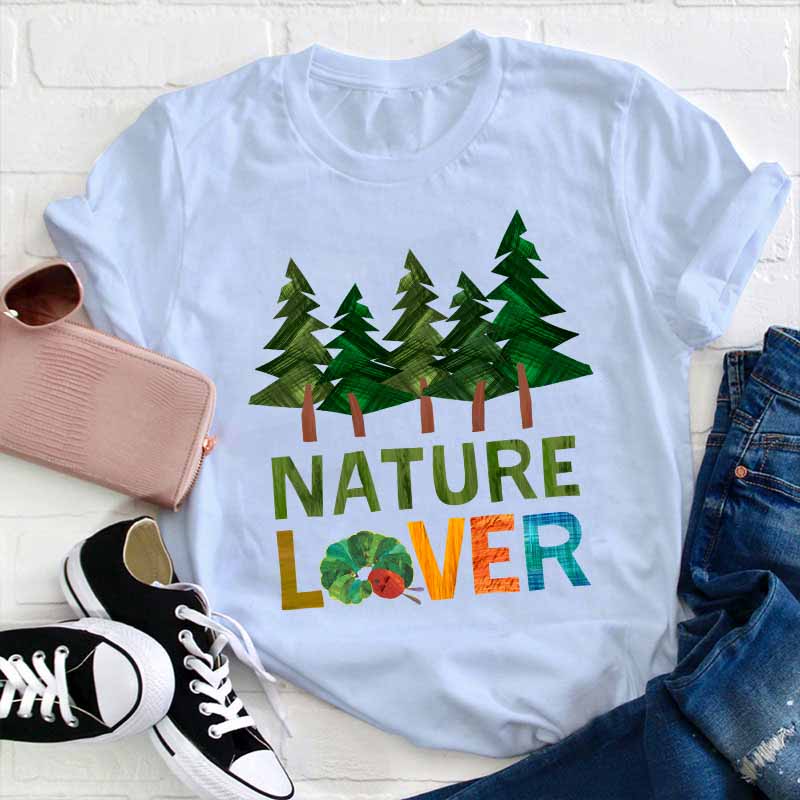 Nature Lover Teacher T-Shirt