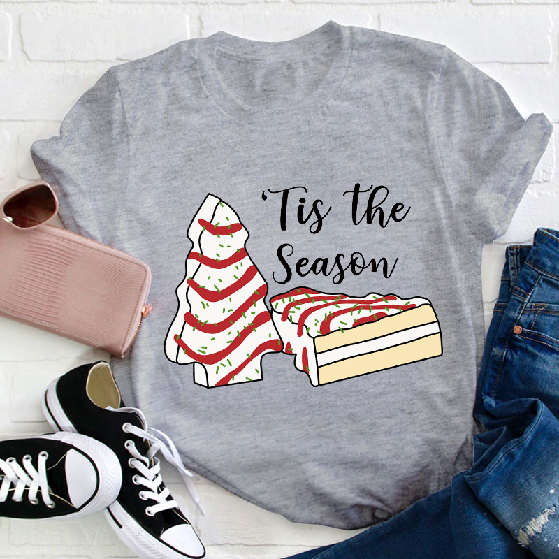 Tis The Season Teacher T-Shirt