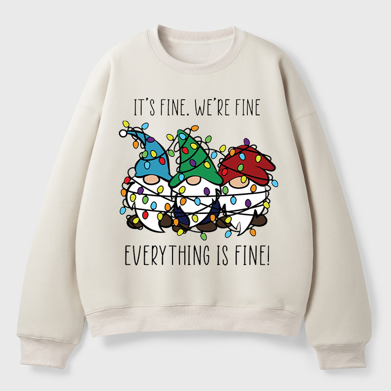 Everything Is Fine Teacher Fleece Sweatshirt