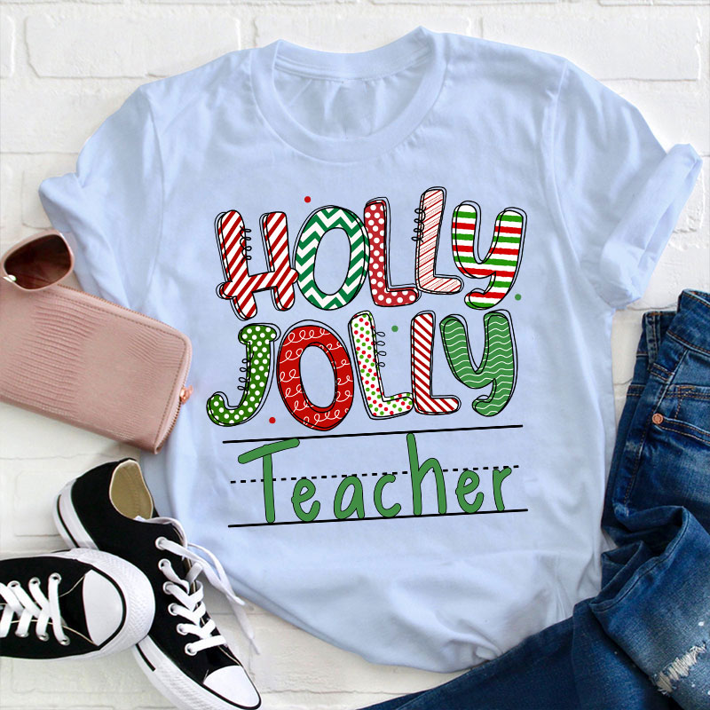 Holly Jolly Teacher T-Shirt