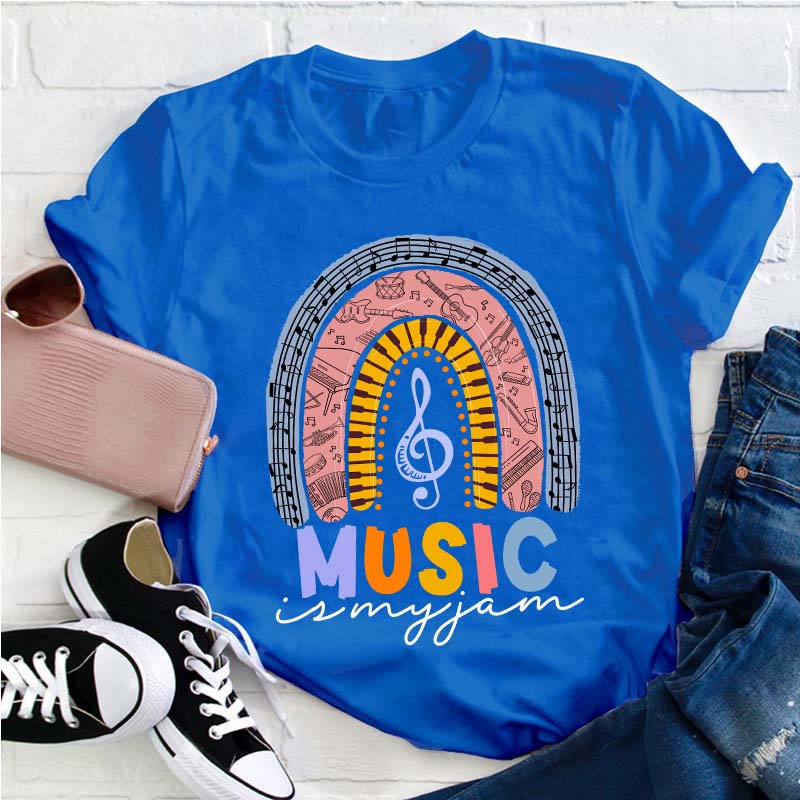 Music Is My Jam Teacher T-Shirt