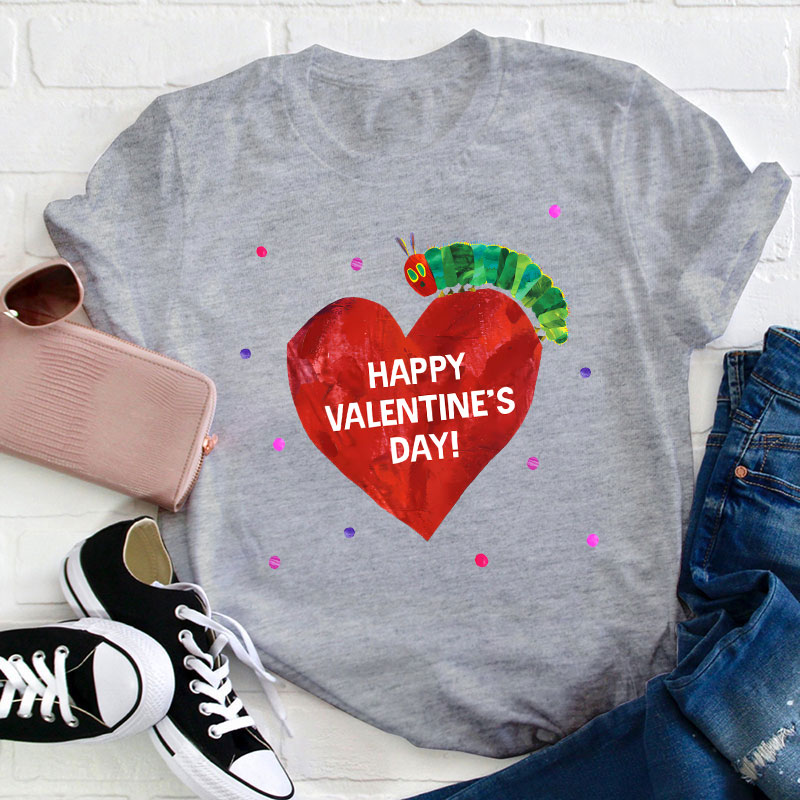 Happy Valentine's Day Caterpillar Teacher T-Shirt