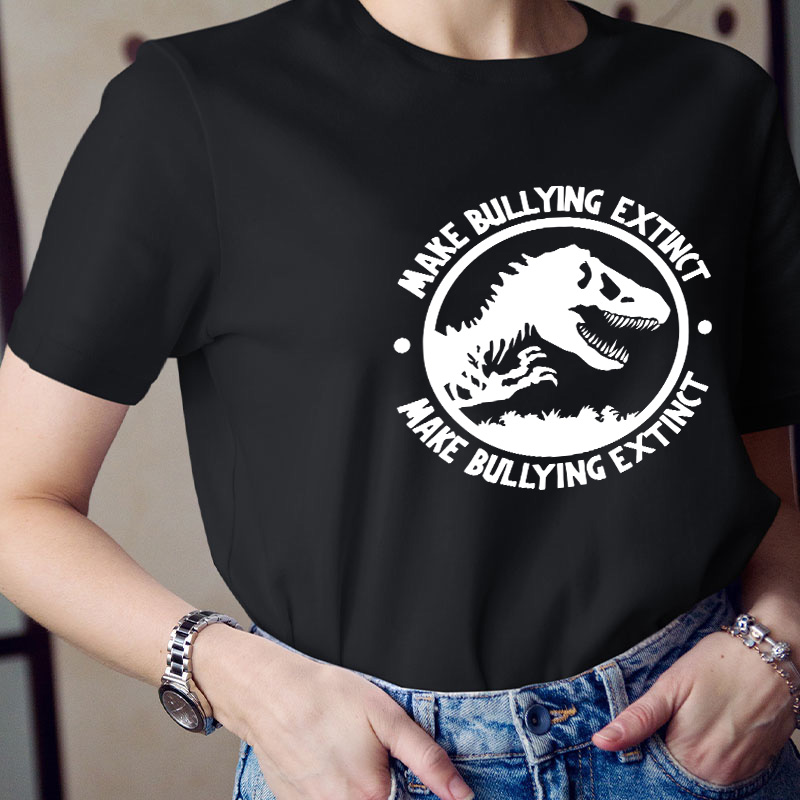 Make Bullying Extinct Teacher T-Shirt