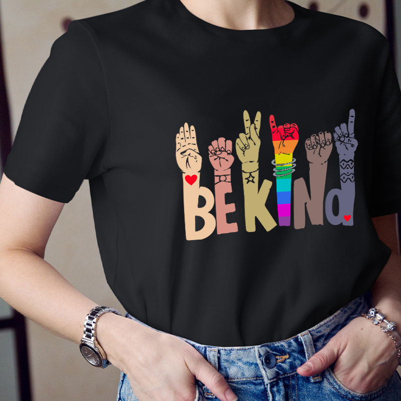 Be Kind Teacher T-Shirt