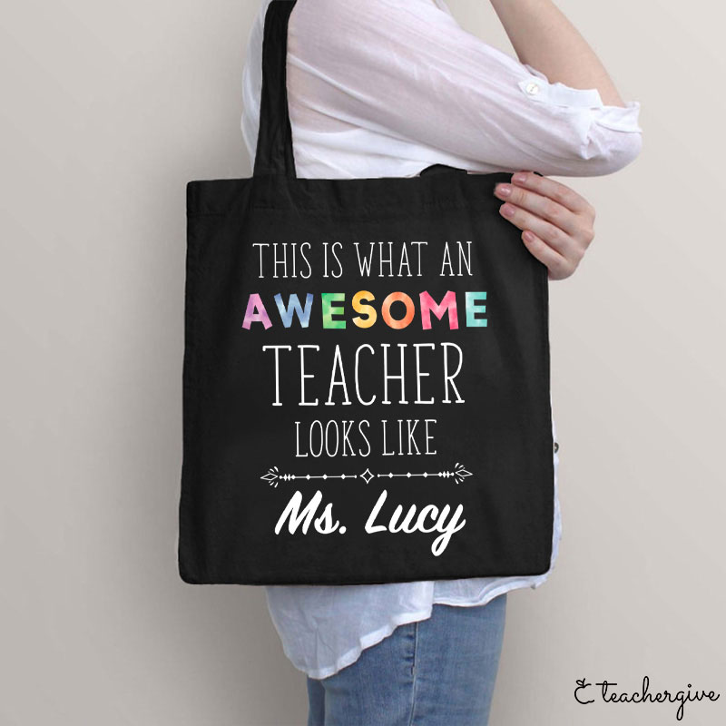 Personalized This Is What An Awesome Teacher Looks Like Teacher Tote Bag  Sale-Teachersgram