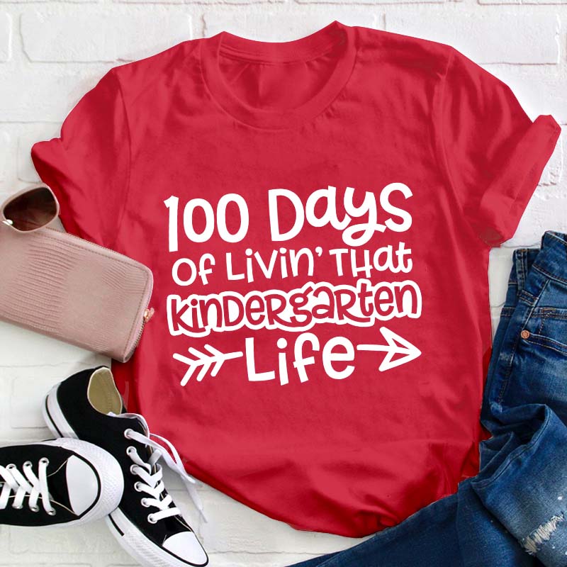 Personalized 100 Days Of Livin' That Life Teacher T-Shirt