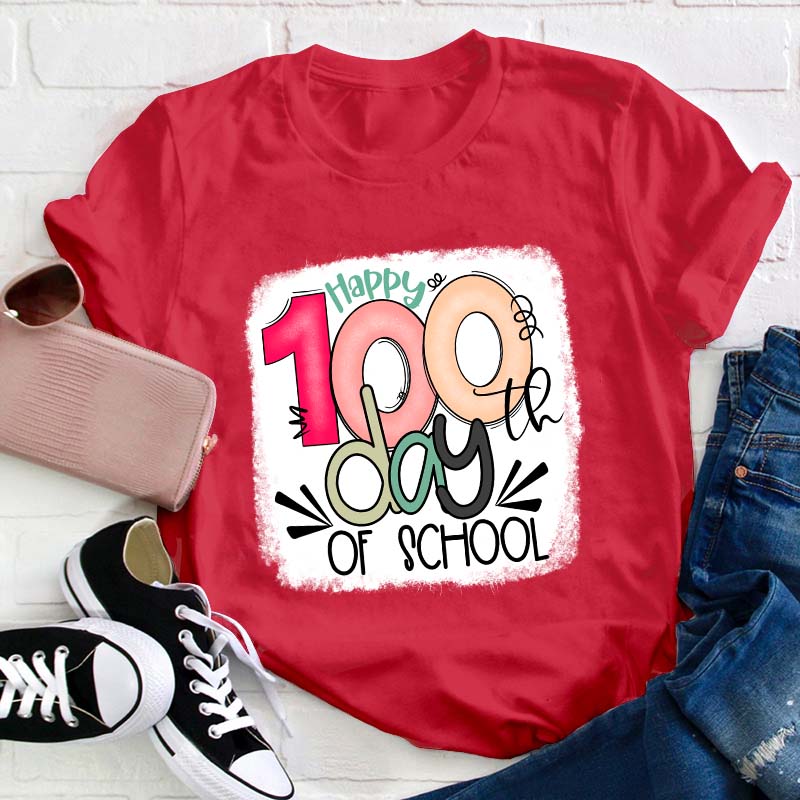 Happy 100th Days Of School Teacher T-Shirt