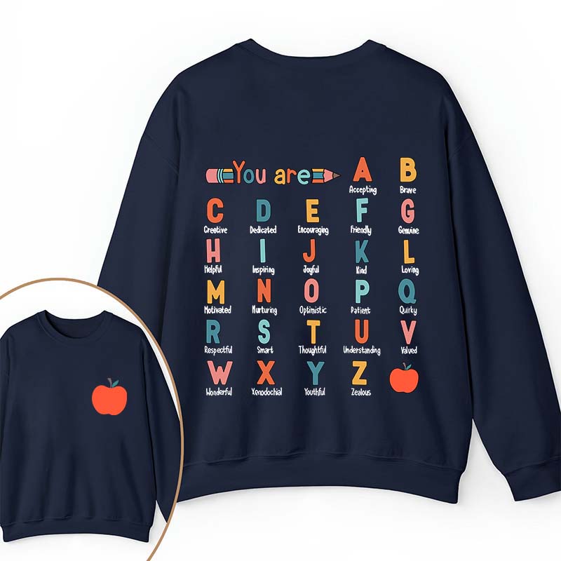 You Are Brave Kind Loving Smart Teacher Two Sided Sweatshirt