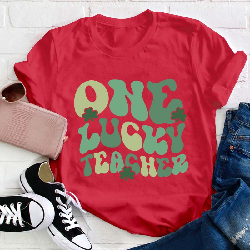 One Lucky Teacher T-Shirt