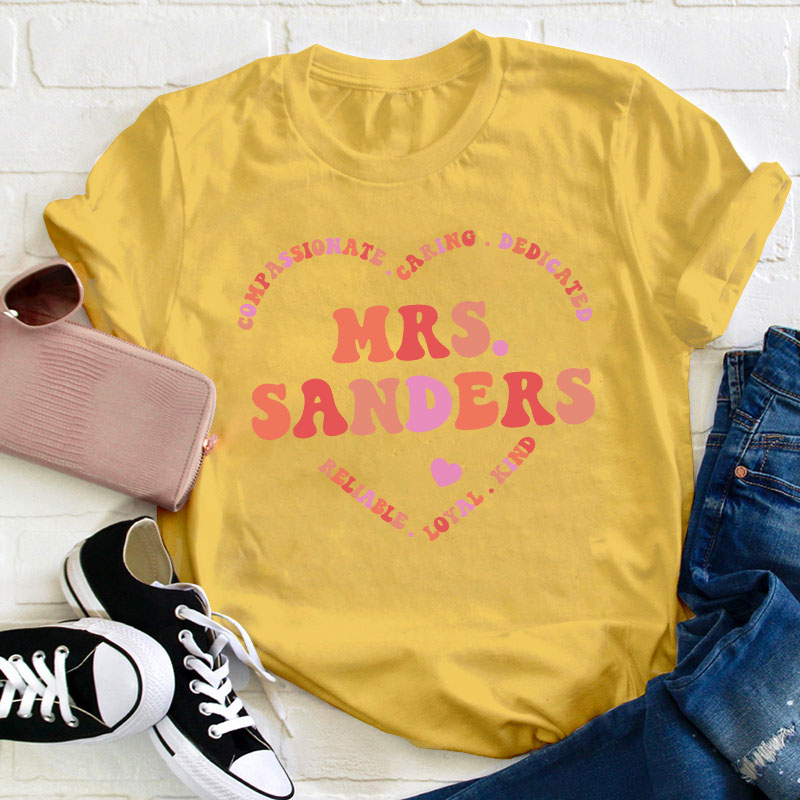 Personalized Compassionate Caring Dedicated Teacher T-Shirt