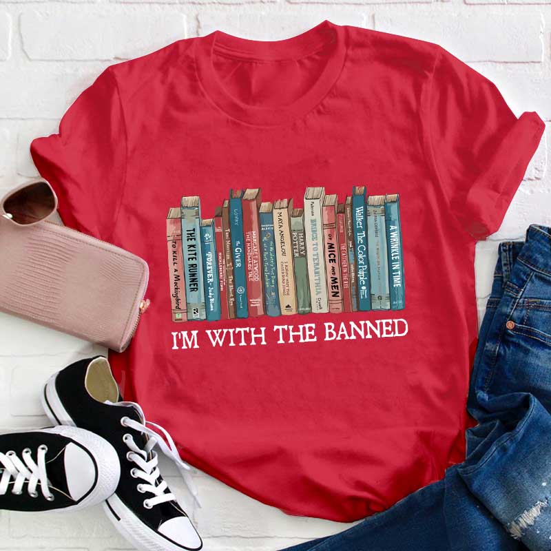 I'm With The Banned Teacher T-Shirt