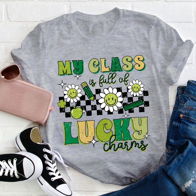 My Class Is Full Of Lucky Charms Checkerboard Teacher T-Shirt