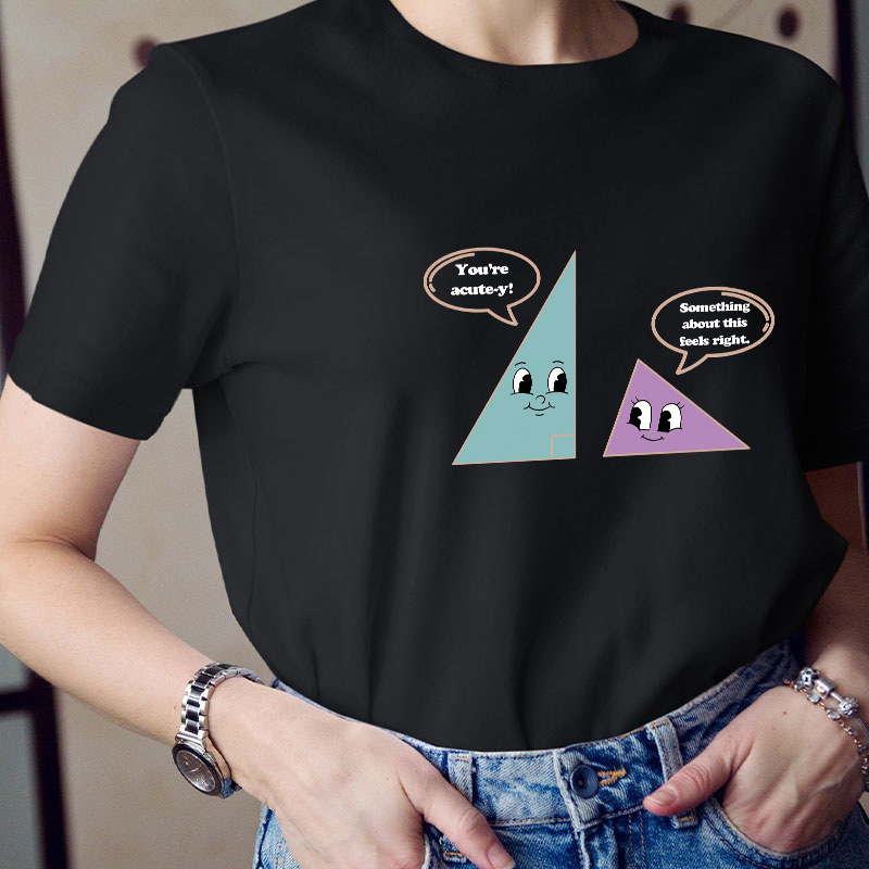 Something About This Feels Right Teacher T-Shirt