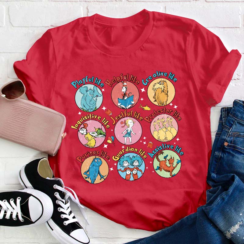 Playful Like Helpful Like Creative Like Teacher T-Shirt
