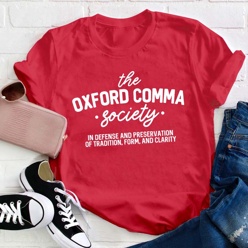 The Oxford Comma Society Teacher T-Shirt