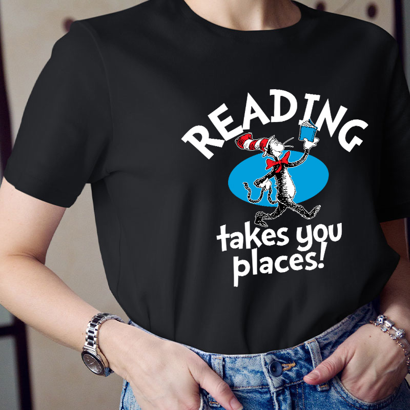 Reading Takes You Places Teacher T-Shirt