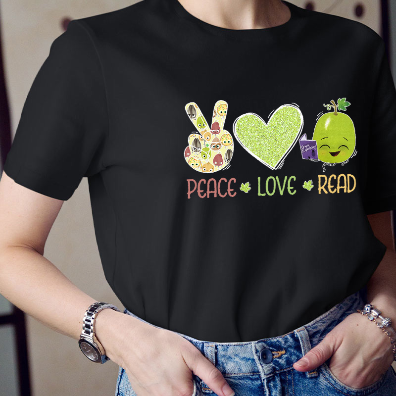 Peace Love Read Teacher T-Shirt