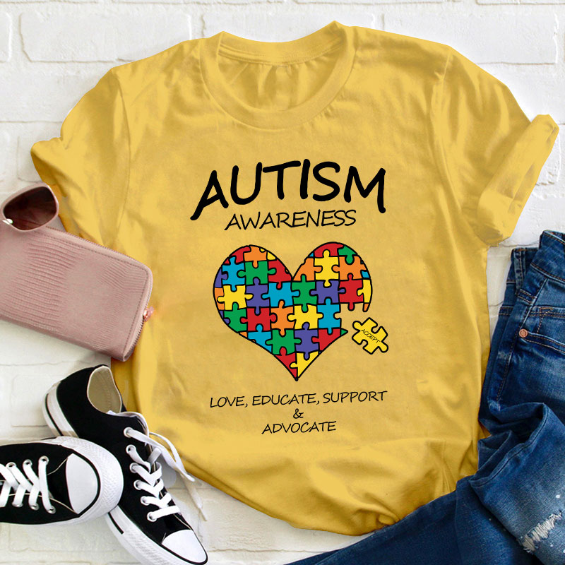 Love Educate Support Autism Awareness Teacher T-Shirt