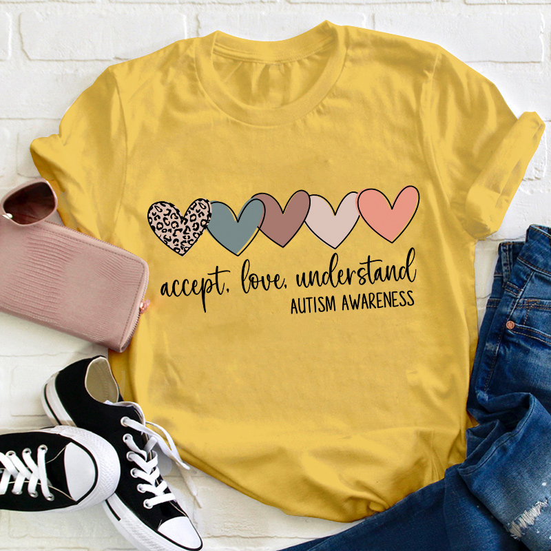 Autism Awareness Accept Love Understand Teacher T-Shirt