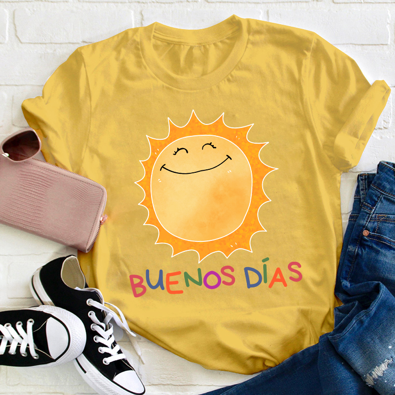 Buenos Dias Teacher T-Shirt