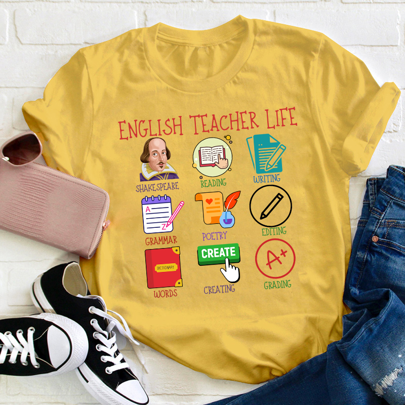 English Teacher Life Teacher T-Shirt