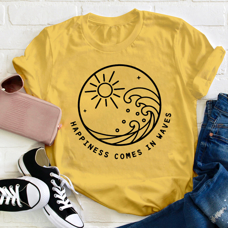 Happiness Comes In Waves Teacher T-Shirt Sale-Teachersgram