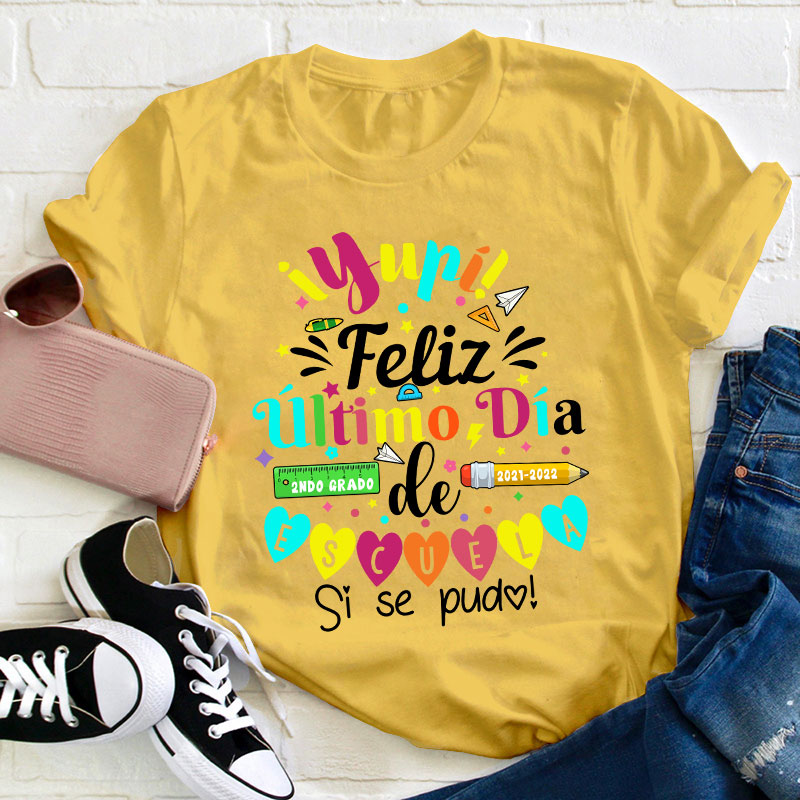 Personalized Último Día de Clases Teacher Spanish T-Shirt